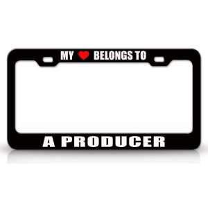 MY HEART BELONGS TO A PRODUCER Occupation Metal Auto License Plate 