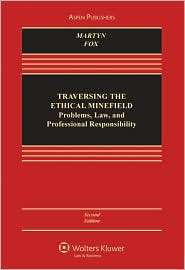 Traversing The Ethical Minefield, (0735569622), Susan R. Martyn 