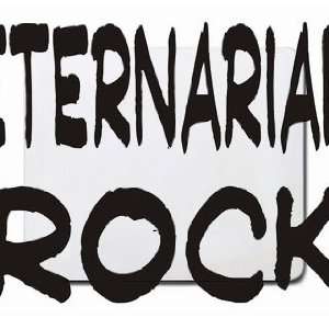  Veternarians Rock Mousepad