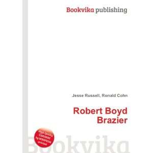  Robert Boyd Brazier Ronald Cohn Jesse Russell Books