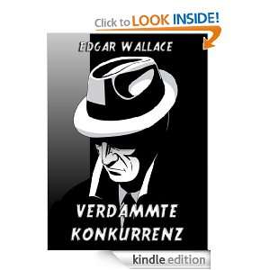 Verdammte Konkurrenz (Kommentierte Gold Collection) (German Edition 