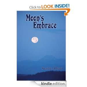 Moons Embrace Sparkie Allison  Kindle Store