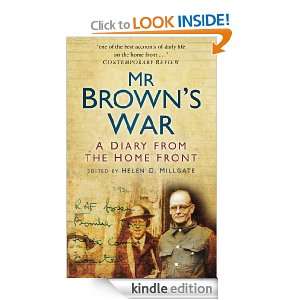 Mr Browns War A Diary from the Home Front Helen D Millgate  