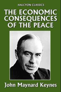   John Maynard Keynes by John Maynard Keynes, Halcyon Press Ltd.  NOOK