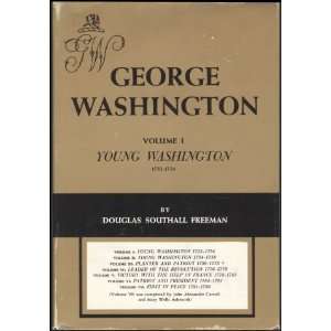  George Washington a Biography (Volumes 1 5) Douglas 