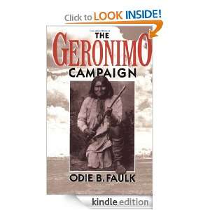 The Geronimo Campaign (Oxford Studies in Sociolinguistics) Odie B 