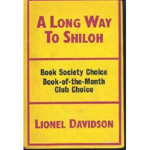  A LONG WAY TO SHILOH LIONEL DAVIDSON Books
