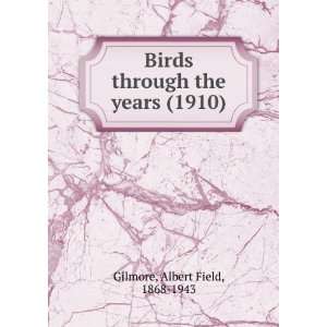   ) Albert Field, 1868 1943 Gilmore 9781275637412  Books