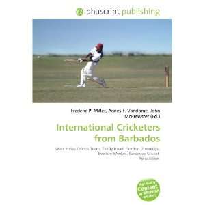  International Cricketers from Barbados (9786132682208 