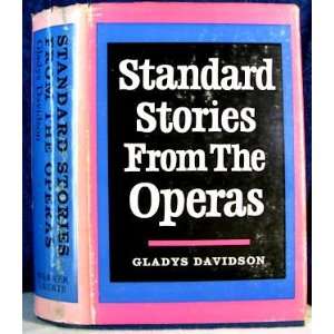  Standard Stories From the Operas Gladys Davidson Books
