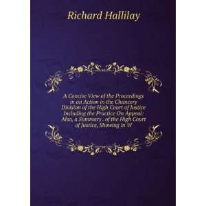   of the High Court of Justice, Showing in W Richard Hallilay Books