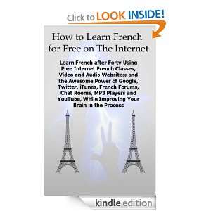   French for Free on The Internet Barry Glick  Kindle Store