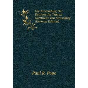   Von Strassburg (German Edition) (9785877516229) Paul R. Pope Books