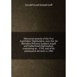   of its subsequent services to 1881 Gerald Lionel Joseph Goff Books