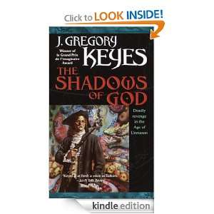 The Shadows of God (Age of Unreason) J. Gregory Keyes  