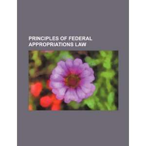  Principles of federal appropriations law (9781234164782 
