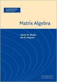 Matrix Algebra, (0521537460), Karim M. Abadir, Textbooks   Barnes 