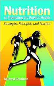   Practices, (0763728403), Mildred Kaufman, Textbooks   