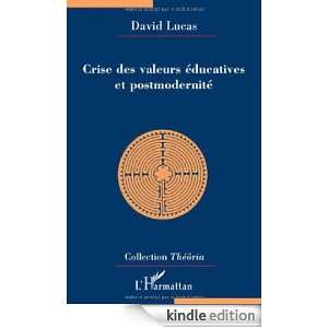 Crise des valeurs éducatives et postmodernité (Théôria) (French 