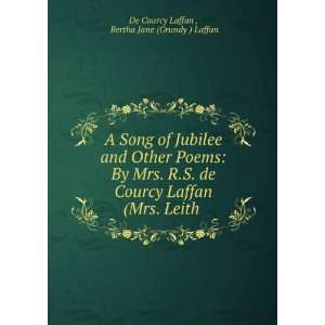   (Mrs. Leith . Bertha Jane (Grundy ) Laffan De Courcy Laffan  Books