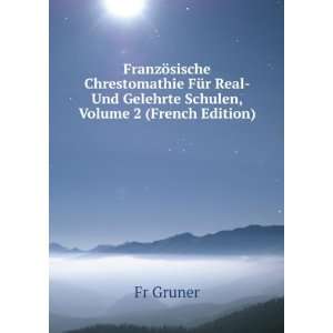     Und Gelehrte Schulen, Volume 2 (French Edition) Fr Gruner Books