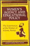 Agency & Educ. Policy The Experiences of the Women of Kilome, Kenya 