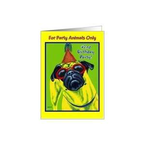  Forty Second Birthday Party Invitation   Pug Dog Card 