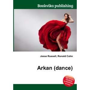  Arkan (dance) Ronald Cohn Jesse Russell Books