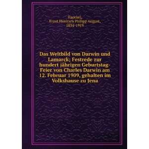    Ernst Heinrich Philipp August, 1834 1919 Haeckel  Books