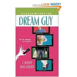 Dream Guy Candy Halliday 9780446614559  Books