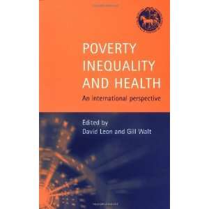  Poverty, Inequality and Health An International 