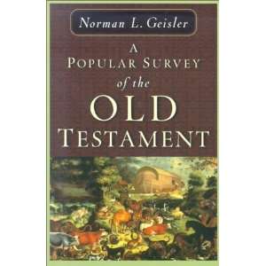   Survey of the Old Testament, A [Paperback] Norman L. Geisler Books