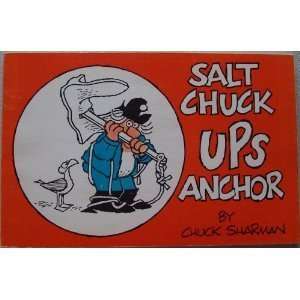    Salt Chuck Ups Anchor by Sharman, Chuck Chuck Sharman Books