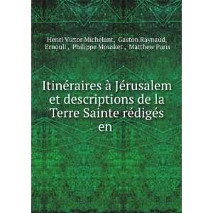   , Philippe Mousket , Matthew Paris Henri Victor Michelant Books