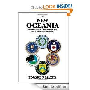 The New Oceania An Untold Story of the Growing Misuse of U.S. Power 