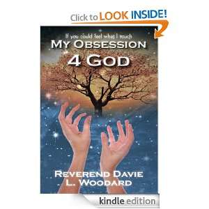 My Obsession 4 God Reverend Davie L. Woodard  Kindle 