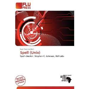  Spell (Unix) (9786200724953) Gerd Numitor Books