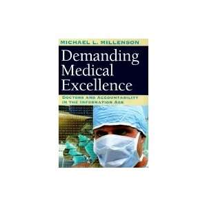  Demanding Medical Excellence Doctors & Accountability in 