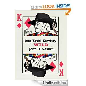 One Eyed Cowboy Wild John D. Nesbitt  Kindle Store