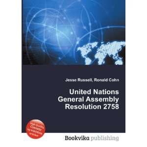  United Nations General Assembly Resolution 2758 Ronald 