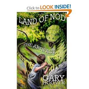    Land of Nod, The Artifact (9780615533353) Gary Hoover Books