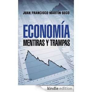 Economia. Mentiras y trampas (Atalaya) (Spanish Edition) Martín Seco 