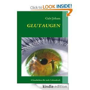 GLUTAUGEN (German Edition) Gabi Joham  Kindle Store