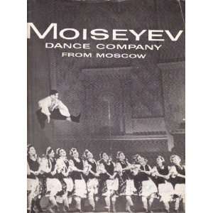  MOISEYEV DANCE COMPANY FROM MOSCOW S. HUROK Books