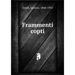  Frammenti copti Ignazio, 1844 1935 Guidi Books