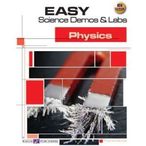 Easy Science Demos and Labs Physics Book, 2nd edition  