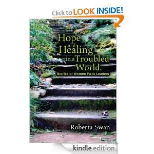 Hope and Healing in a Troubled World Stories of Women Faith Leaders 