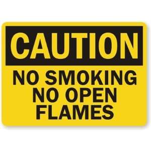  Caution No Smoking No Open Flames Laminated Vinyl Sign 