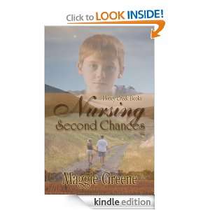Nursing Second Chances (Honey Creek Books) Maggie Greene  