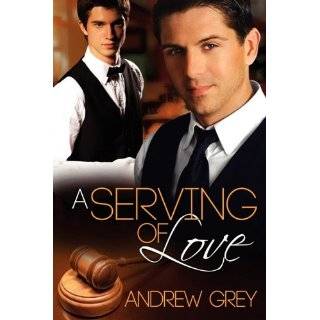 Serving of Love by Andrew Grey (May 23, 2011)